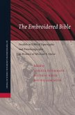 The Embroidered Bible: Studies in Biblical Apocrypha and Pseudepigrapha in Honour of Michael E. Stone