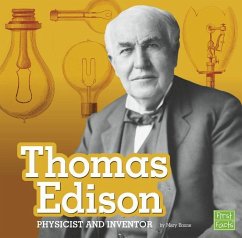 Thomas Edison: Physicist and Inventor - Boone, Mary