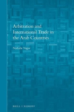 Arbitration and International Trade in the Arab Countries - Najjar, Nathalie
