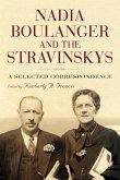 Nadia Boulanger and the Stravinskys
