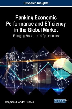 Ranking Economic Performance and Efficiency in the Global Market - Gussen, Benjamen Franklen