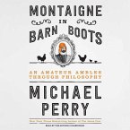 Montaigne in Barn Boots