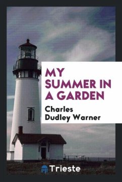 My summer in a garden - Warner, Charles Dudley