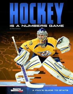 Hockey Is a Numbers Game: A Fan's Guide to STATS - Frederick, Shane
