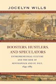 Boosters, Hustlers, and Speculators