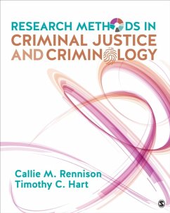 Research Methods in Criminal Justice and Criminology - Rennison, Callie Marie; Hart, Timothy Christopher