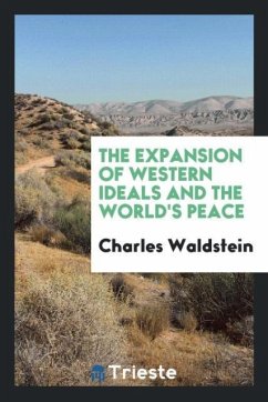 The expansion of western ideals and the world's peace