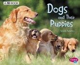 Dogs and Their Puppies: A 4D Book