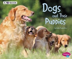 Dogs and Their Puppies: A 4D Book - Tagliaferro, Linda