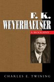 F. K. Weyerhaeuser