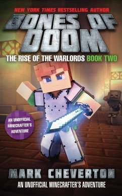 The Bones of Doom: An Unofficial Interactive Minecrafter's Adventure - Cheverton, Mark