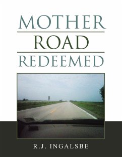 Mother Road Redeemed - Ingalsbe, R. J.