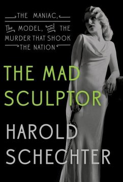 The Mad Sculptor - Schechter, Harold