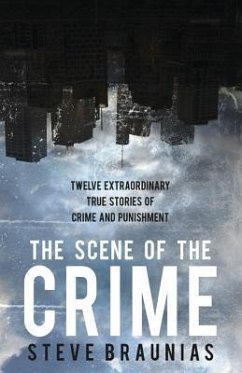 The Scene of the Crime - Braunias, Steve