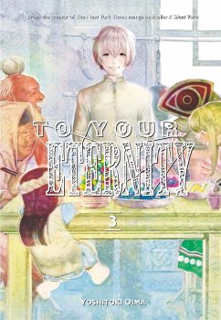 To Your Eternity 3 - Oima, Yoshitoki