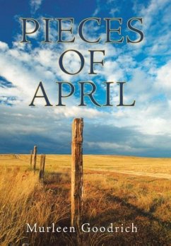 Pieces of April - Goodrich, Murleen