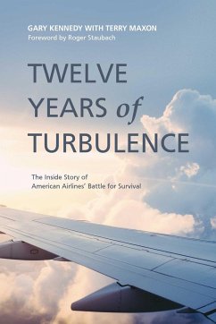 Twelve Years of Turbulence - Kennedy, Gary