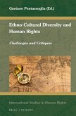 Ethno-Cultural Diversity and Human Rights: Challenges and Critiques