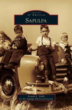 Sapulpa - Diehl, Donald L.; Sapulpa Historical Society