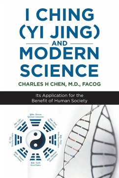 I Ching (Yi Jing) and Modern Science - Chen, M. D. Facog Charles H
