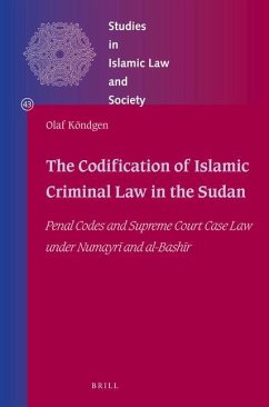 The Codification of Islamic Criminal Law in the Sudan - Köndgen, Olaf