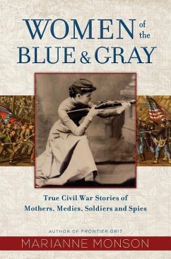 Women of the Blue and Gray - Monson, Marianne