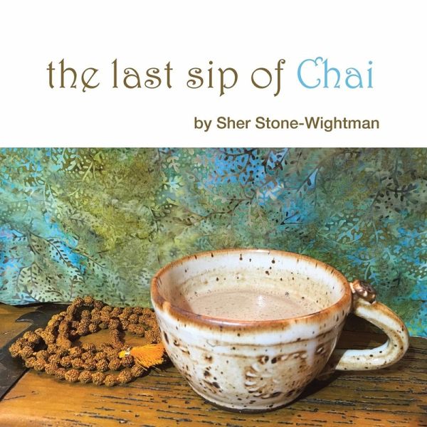 The Last Sip of Chai The Last Sip of Chai