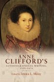 Anne Clifford's autobiographical writing, 1590-1676