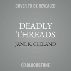 Deadly Threads: A Josie Prescott Antiques Mystery - Cleland, Jane K.