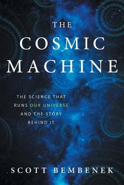 The Cosmic Machine - Bembenek, Scott