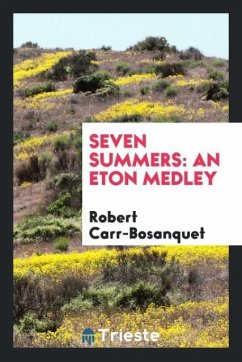 Seven summers - Carr-Bosanquet, Robert
