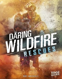Cover Daring Wildfire Rescues