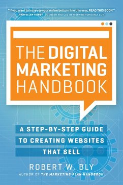 The Digital Marketing Handbook - Bly, Robert W