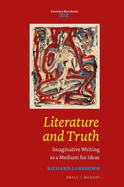 Literature and Truth: Imaginative Writing as a Medium for Ideas - Lansdown, Richard