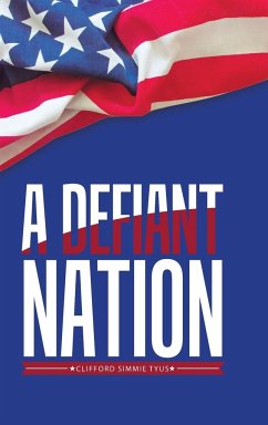 A Defiant Nation - Tyus, Clifford Simmie