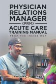 Physician Relations Manager (PRM) Acute Care Training Manual