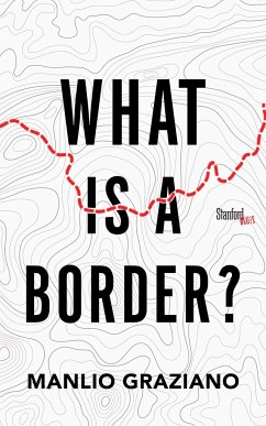 What Is a Border? - Graziano, Manlio