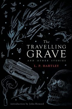 The Travelling Grave and Other Stories (Valancourt 20th Century Classics)