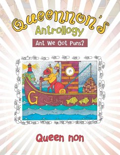 Queennon's Antrollogy: Ant We Got Puns?