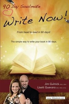 Write Now!: From head to read in 90 days. - Guevara, Lisett; Gulnick, Jim