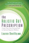 The Holistic Gut Prescription