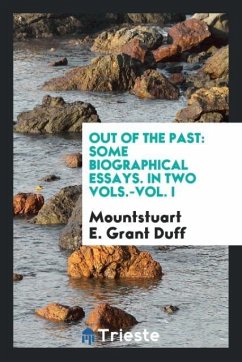 Out of the past - Grant Duff, Mountstuart E.