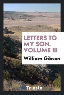 Letters to my son. Volume III