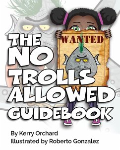 The No Trolls Allowed Guidebook - Orchard, Kerry