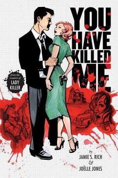 You Have Killed Me - Rich, Jamie S.