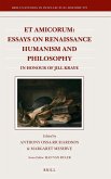 Et Amicorum: Essays on Renaissance Humanism and Philosophy
