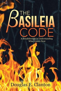 The Basileia Code - Clanton, Douglas E.