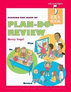 Making the Most of Plan-Do-Review: Teacher's Idea Book 5 - Vogel, Nancy; Vogel, N.; Highscope