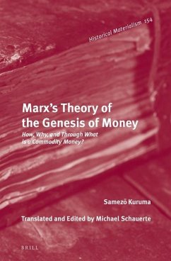 Marx's Theory of the Genesis of Money - Kuruma, Samez&