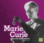 Marie Curie: Physicist and Chemist